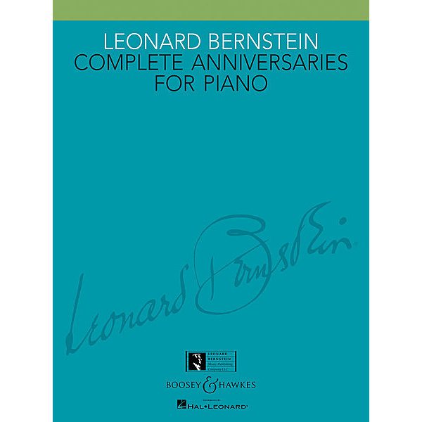 Leonard Bernstein: Complete Anniversaries for Piano