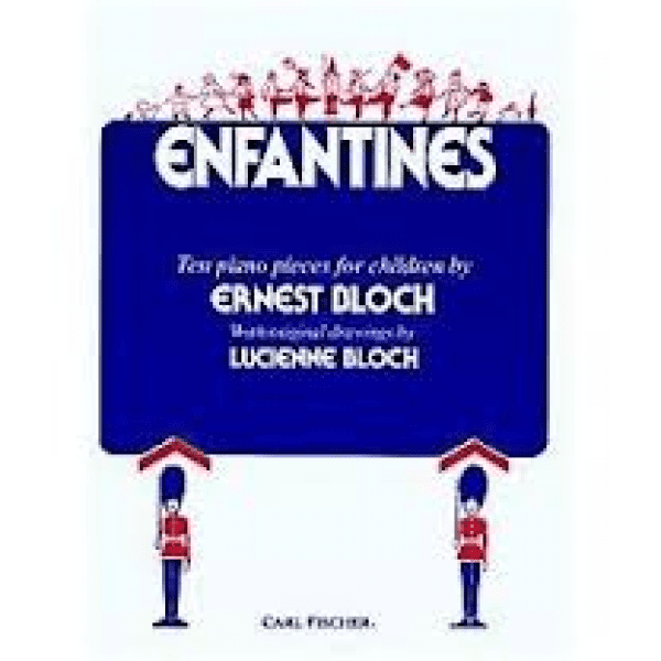 Bloch "Enfantines", -Piano