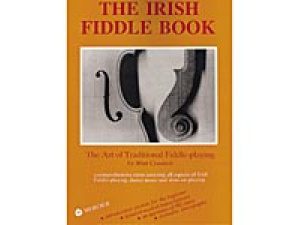 "The Irish Fiddle Book" By Matt Cranitch