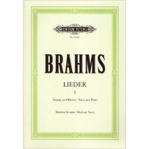 Brahms: Lieder I / Songs I (Medium Voice) - Voice & Piano