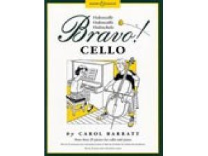 Bravo! Cello - Carol Barrett
