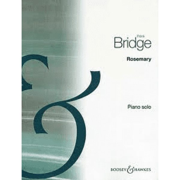 Frank Bridge Rosemary - Piano