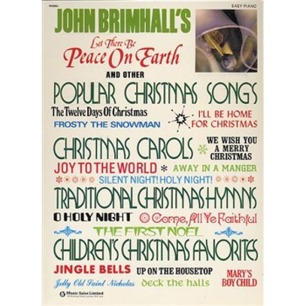 John Brimhall's Let there be Peace on Earth & Other Popular Christmas Songs - Easy Piano, Vocal & Guitar (PVG)