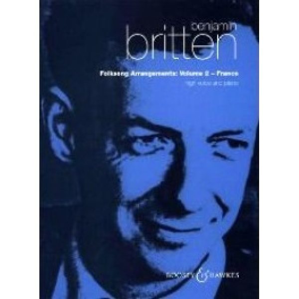 Benjamin Britten: Folksongs Arrangements Volume 2 - France (High Voice and Piano)