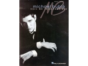 Michael Bublé: Call Me Irresponsible - Piano, Vocal & Guitar (PVG)