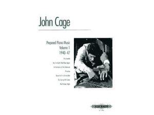John Cage Prepared Piano Music Vol 1, 1940-47