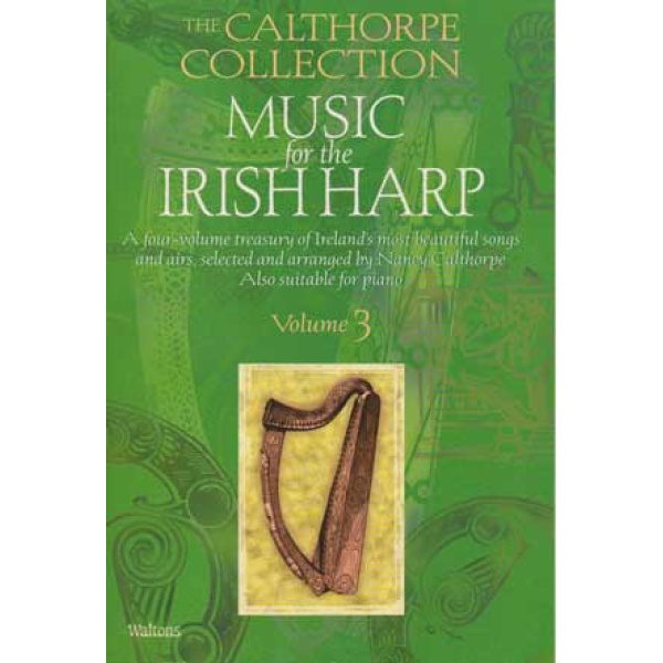 The Calthorpe Collection - Music for the Irish Harp Vol3