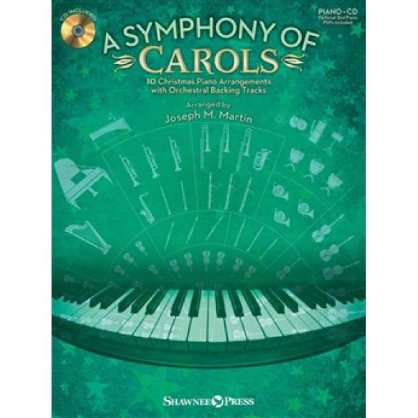 A Symphony of Carols: CD Included - Joseph M. Martin