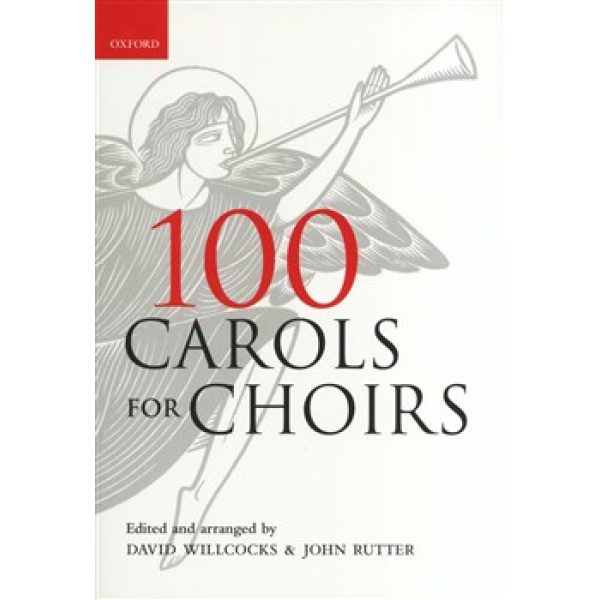 100 Carols for Choirs - David Willcocks & John Rutter