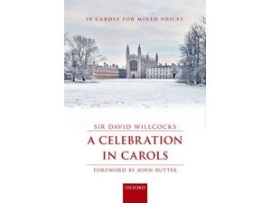 A Celebration in Carols: 18 Carols for Mixed Voices - Sir David Willcocks & John Rutter
