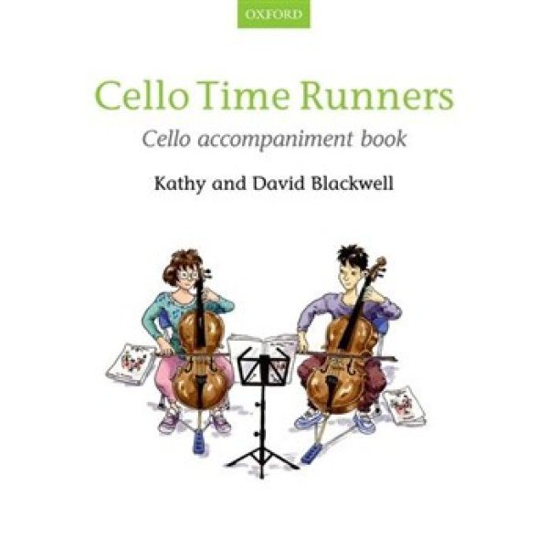 Cello Time Runners: Cello Accompaniment Book - Kathy & David Blackwell