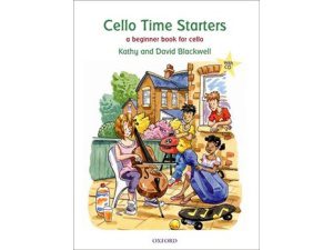 Cello Time Starters: A Beginner Book for Cello (CD Included) - Kathy & David Blackwell