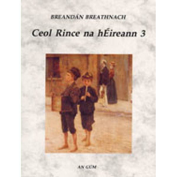 "Ceol rince Na heireann 3" Breandan Breathnach