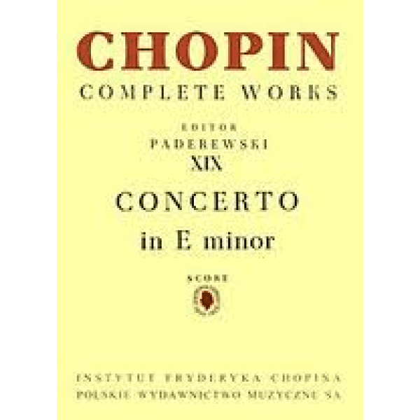 Chopin Complete Works Vol. XIX Concerto in E minor. - Piano
