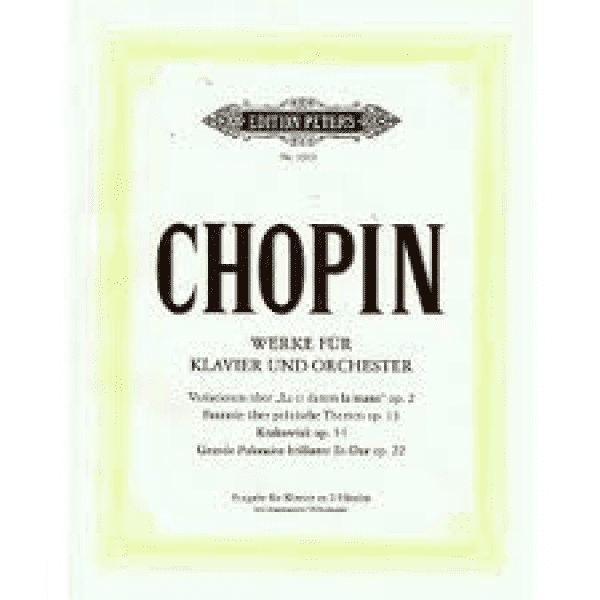 Chopin Werke fur Klavier und Orchester / Work for Piano and Orchestra.