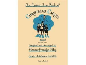The Easiest Tune Book of Christmas Carols - Book 2 for Piano, Vocal and Guitar (PVG).