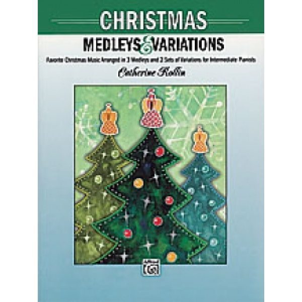 Christmas: Medleys & Variations - Cathrine Rollin