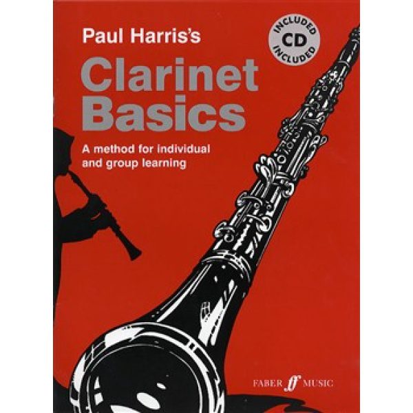 Clarinet Basics: CD Included - Paul Harris