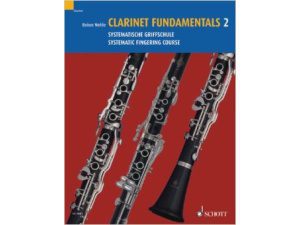 Clarinet Fundamentals 2: Systematic Fingering Course - Reiner Wehle