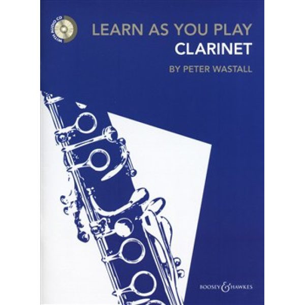 Learn As You Play: Clarinet: CD Included - Peter Wastall