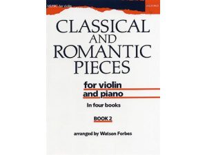 Classical & Romantic Pieces: Violin & Piano Book 2 - Watson Forbes