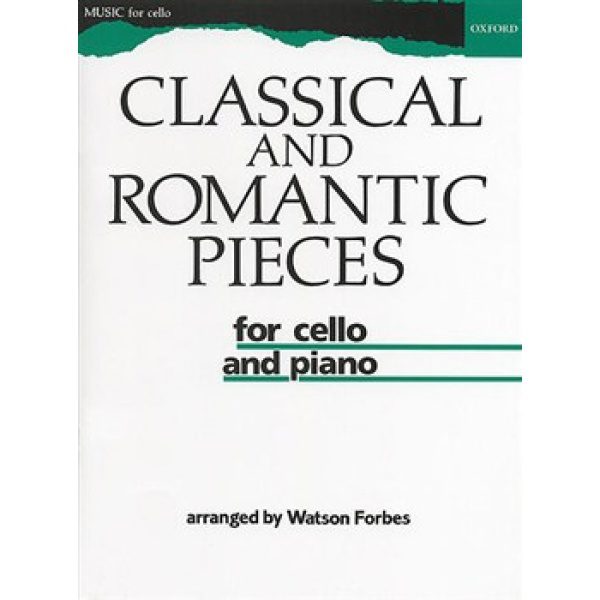 Classical and Romantic Pieces: Cello & Piano - Watson Forbes