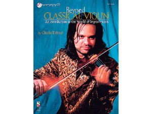 Beyond Classical Violin - An Introduction to the World of Improvisation (CD Included) - Charlie Bisharat
