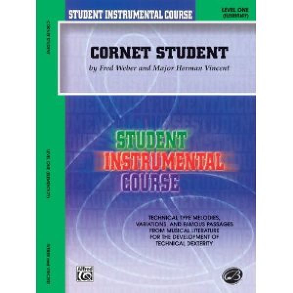 Student Instrumental Course: Cornet Student Level 1 - Fred Weber & Major Herman Vincent