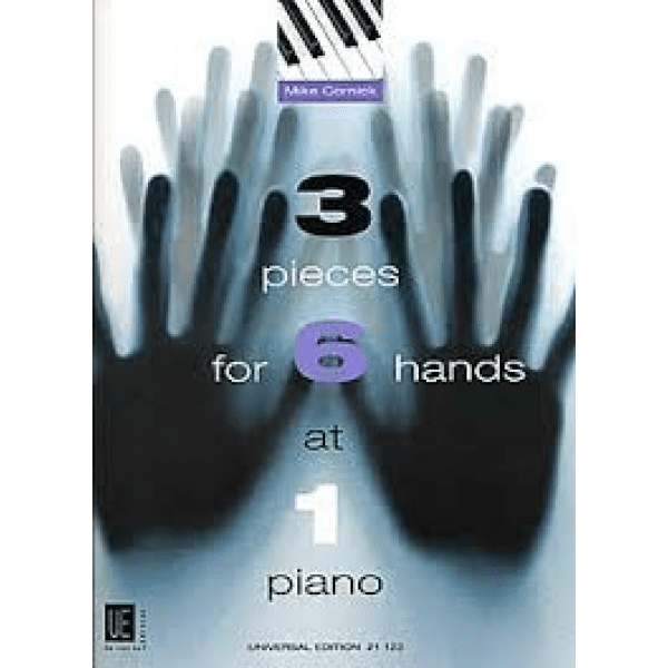 Mike Cornick - 3 Pieces for 6 Hands at 1 Piano.