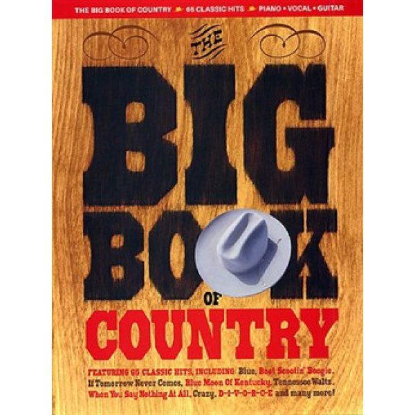 The Big Book of Country for Piano, Vocal and Guitar (PVG).