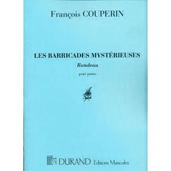 Couperin Les Barricades Mysterieuses, Rondeau. - Piano