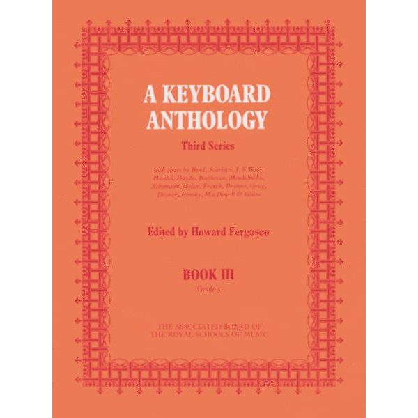 A Keyboard Anthology - Third Series Book 3: Grade 5 (Old Edition).