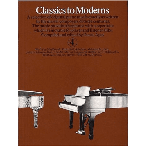 Classics to Moderns Book 4 for Piano.