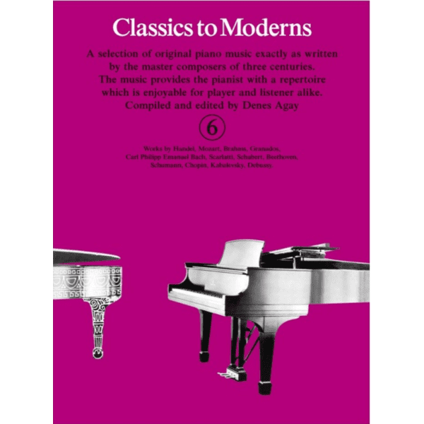 Classics to Moderns Book 6 for Piano.