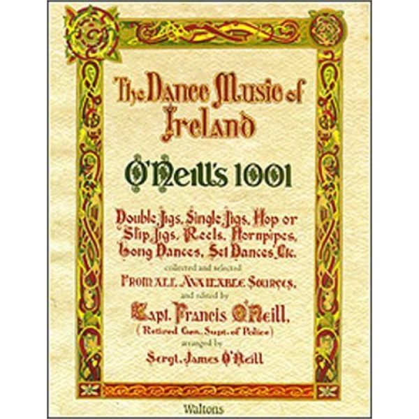 The Dance Music Of Ireland " O Neill's 1001 Waltons