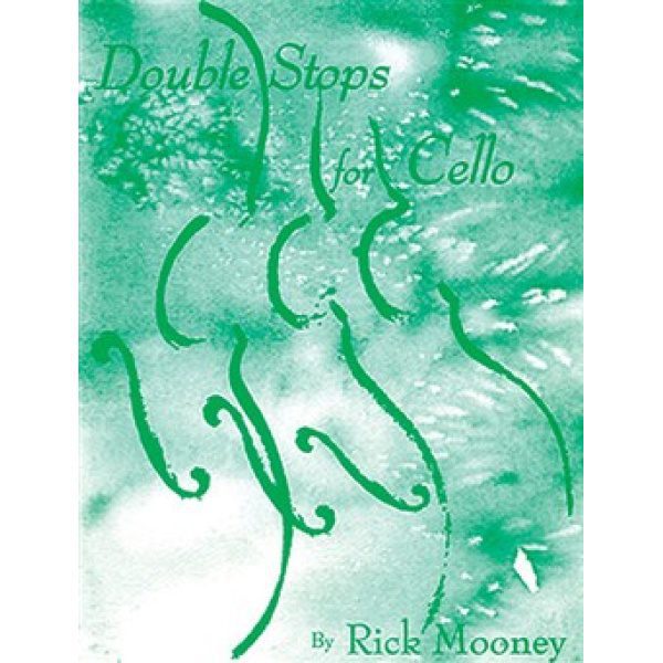 Double Stops for Cello - Rick Mooney