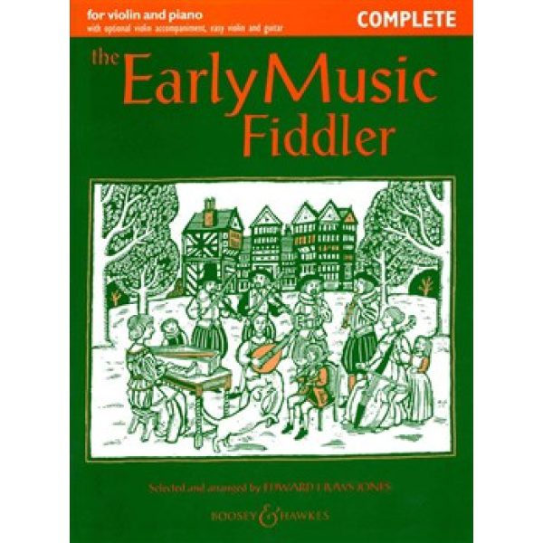 The Early Music Fiddler: Violin and Piano (Complete) - Edward Huws Jones