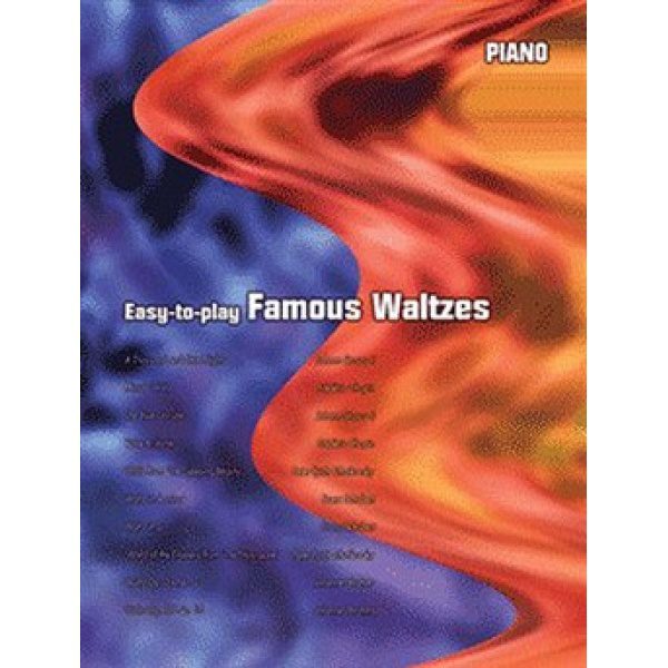 Easy-to-Play - Famous Waltzes for Piano.
