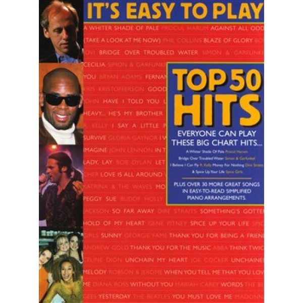It's Easy to Play Top 50 Hits for Piano, Voice and Guitar (PVG).