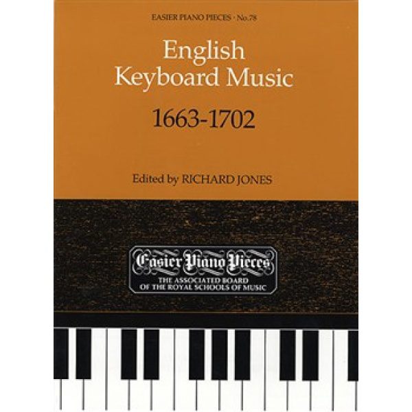 English Keyboard Music 1663-1702.