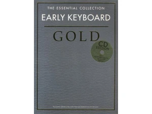 The Essential Collection - Early Keyboard Gold for Piano, CD Edition.
