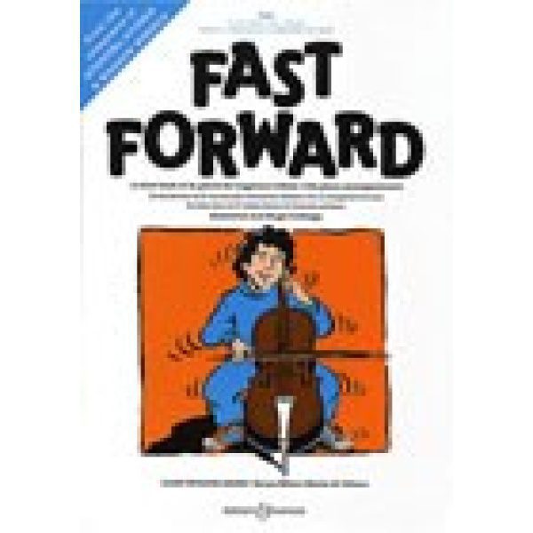 Fast Forward: A Third Book of 21 Pieces for Beginner Cellists with Piano Accompaniment - Kathrine & Hugh Colledge