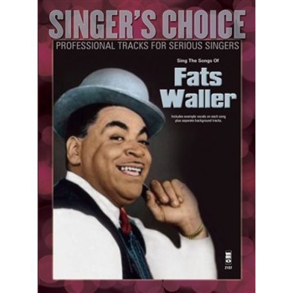 Singer's Choice: Sing the Songs of Fats Waller (CD Inlcuded) - Voice & Chords