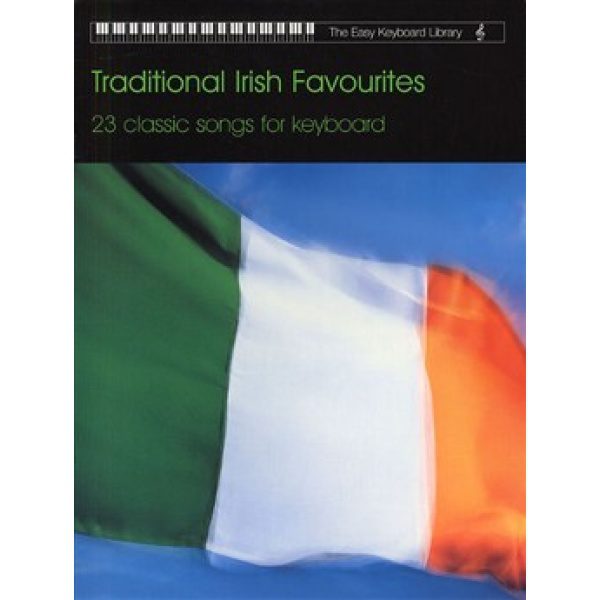 The Easy Keyboard Library: Traditional Irish Favourites