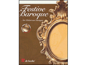 Festive Baroque: Violin - Robert van Beringen (CD Included)