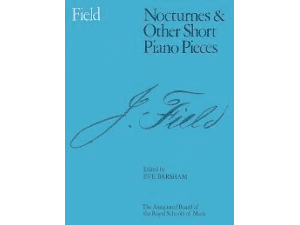 Field Nocturnes & Other Short Piano Pieces.