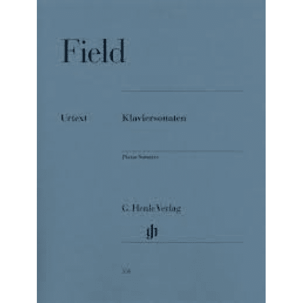 Field Piano Sonatas / Klaviersonaten.