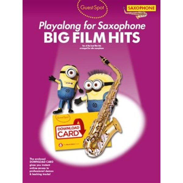 Guest Spot: Big Film Hits Play-Along for Saxophone - Download Card Included