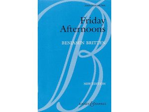 Benjamin Britten: Friday Afternoons (New Edition) - Unison Voices and Piano