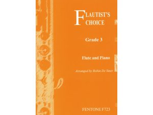 Flautist's Choice: Flute Grade 3 - Robin De Smet